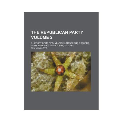 【预订】the republican party; a history of its fifty years
