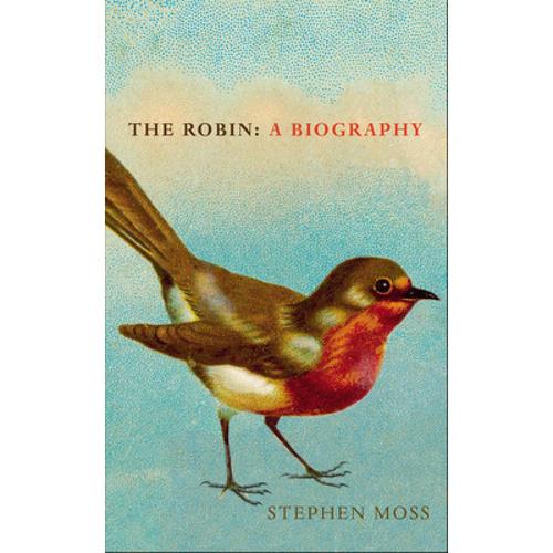 预订 the robin: a biography [9781910931318]