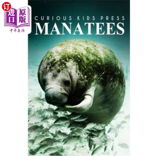 海外直订manatees - curious kids press: kids book about animals
