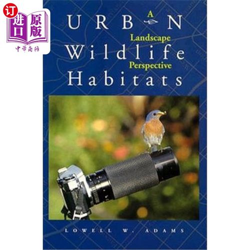 海外直订urban wildlife habitats: a landscape perspectivevolume 3