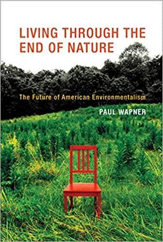 the end of nature: the future of american environmentalism