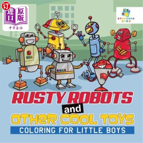 coloring for little boys 生锈的机器人和其他给小男孩着色的酷玩具