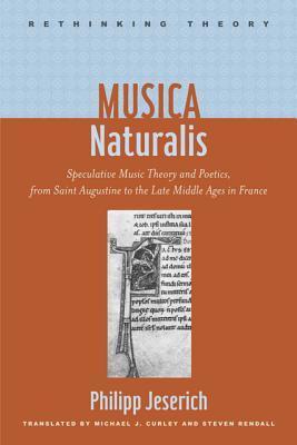 预订musica naturalis: speculative music theory and poetics, from