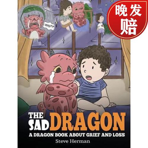 【4周达】sad dragon: a dragon book about grief and loss.
