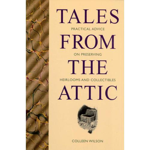 预订 tales from the attic: practical advice on preserving