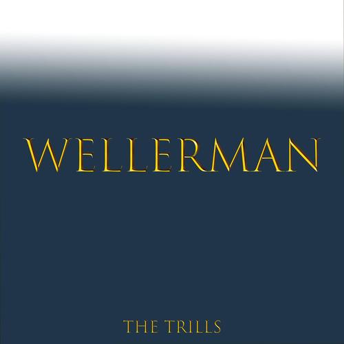 wellerman_the trills_高音质在线试听_wellerman歌词