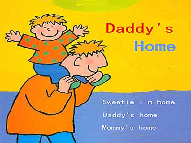 【42】《my day》daddys home爸爸回到家了(第13首)