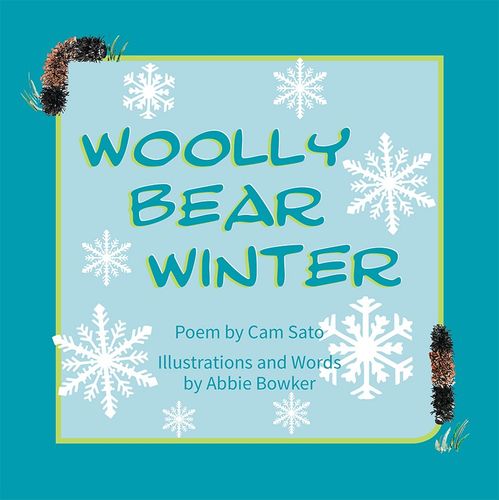 woolly bear winter a childrens tale by two sisters