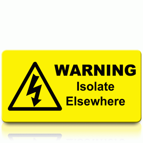 warning isolate elsewhere - warning labels