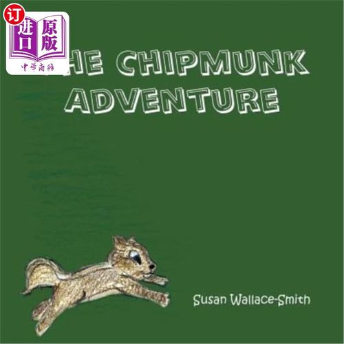 海外直订the chipmunk adventure 花栗鼠冒险