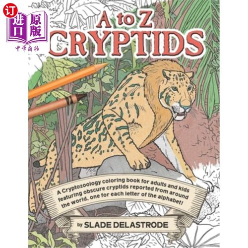 海外直订a to z cryptids: a cryptozoology coloring book for