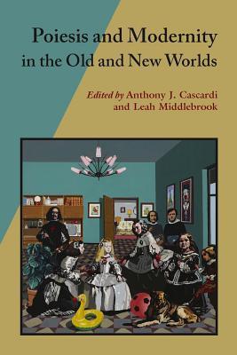 预订poiesis and modernity in the old and new worlds
